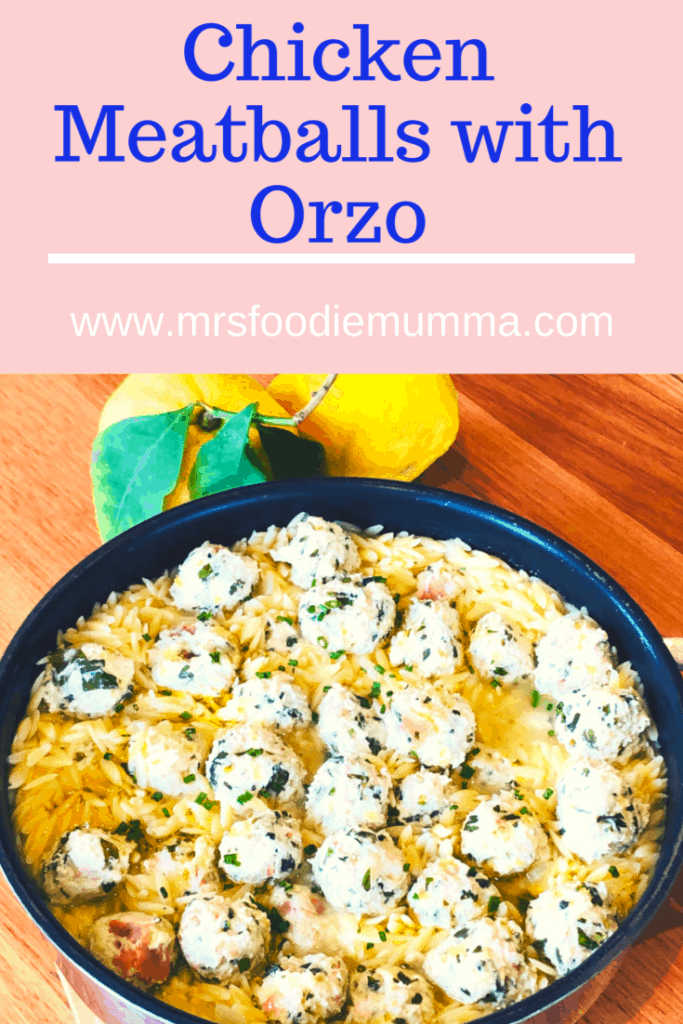 Chicken meatballs with orzo 